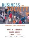Business and Society: Stakeholders, Public Policy and Ethics